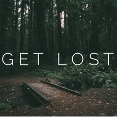 get lost