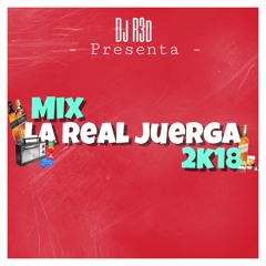 Dj R3d - La Real Juerga Mix