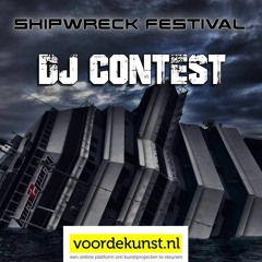 EXECUTE - DJ CONTEST SHIPWRECK FESTIVAL