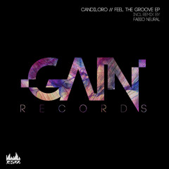 Candiloro - Feel The Groove EP [Incl Fabio Neural Remix]