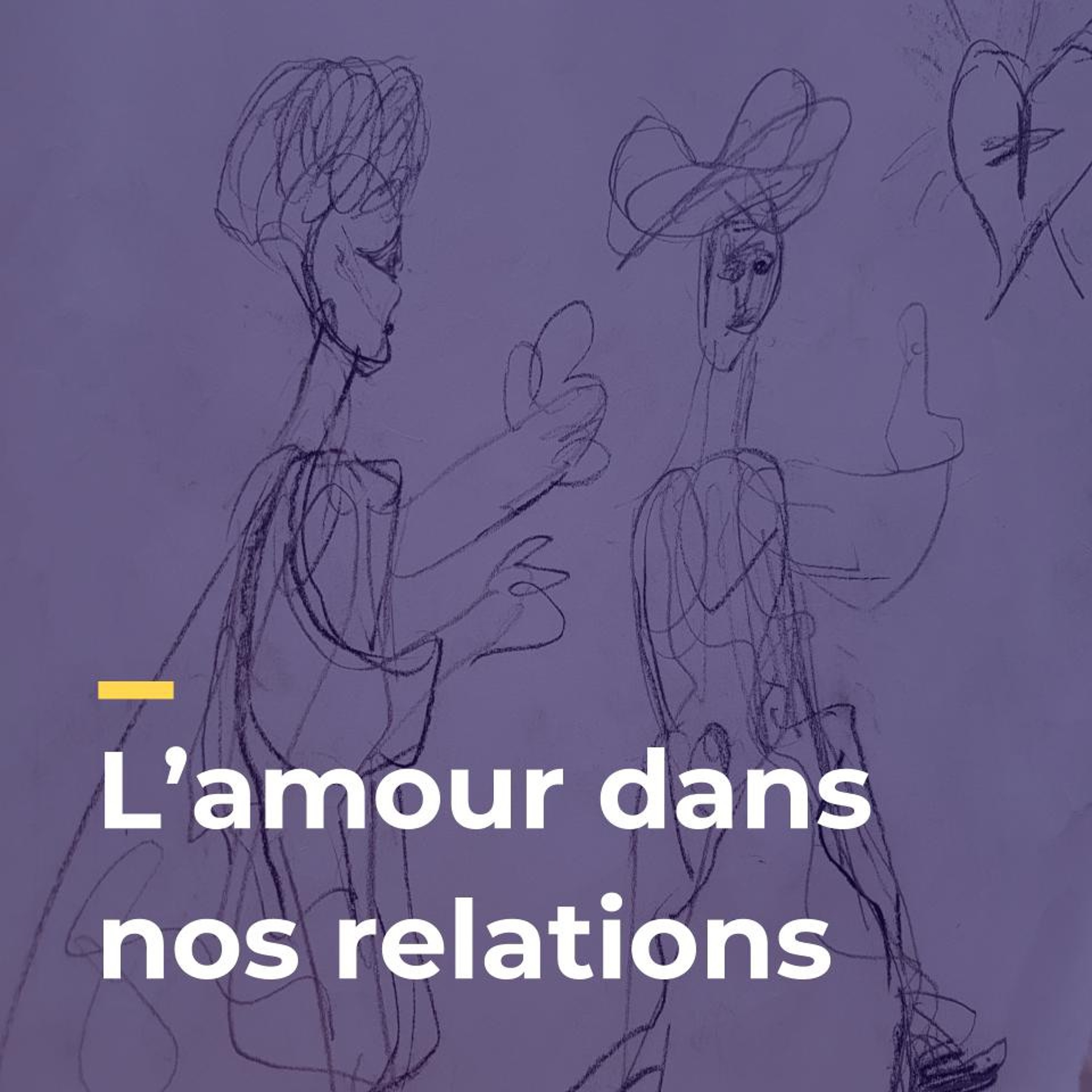 L'amour dans nos relations [French] - Nathanaël W episode artwork