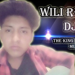 WILI - DJ - REMIX- FULL CHICHA  NEW22