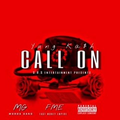 Call On [prod. By Speaker Bangerz]