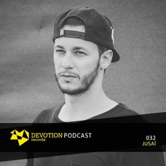 Devotion Podcast 032 with Jusaï