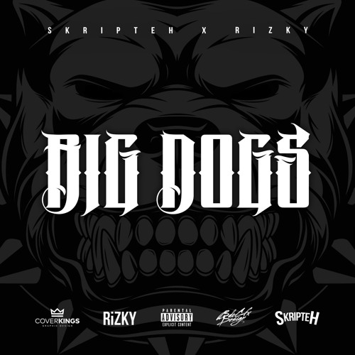 Skripteh x RiZKY - Big Dogs