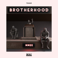 MMEE - Brotherhood