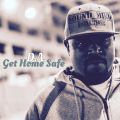 Get Home Safe ft Ariano