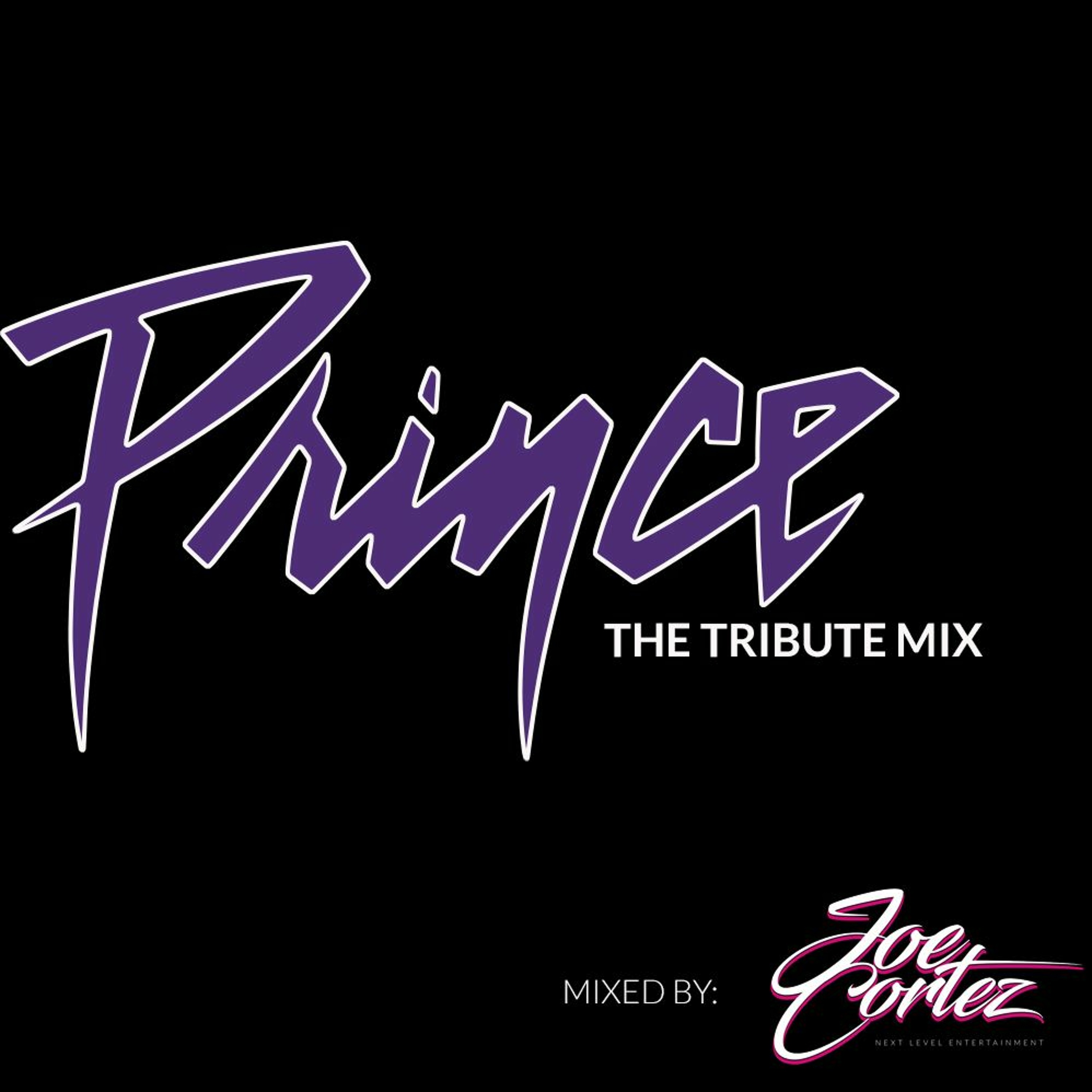 PRINCE TRIBUTE MIX - MIXED BY JOE CORTEZ
