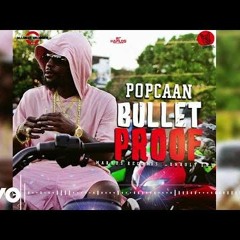 POPCAAN - BULLET PROOF (CLEAN)