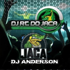 VAI PASSAR SARRANDO , SENTA NA PICA [[[ DJ´S RT DO JACA E ANDERSON DO JACA ]]] 2018