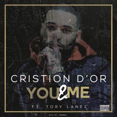 Cristion D'or Feat. Tory Lanez - You And Me