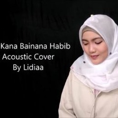 Lau Kana Bainana Habib Cover By Maulidia