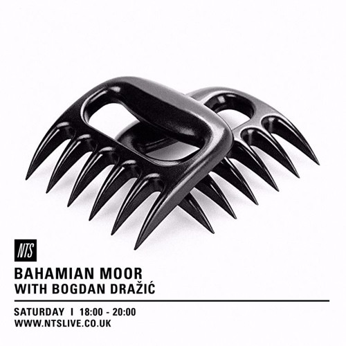 NTS Radio w/ Bogdan Dražić (02.07.16)