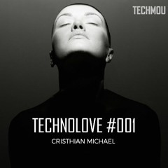 TECHNOLOVE #001 [Mixed by Cristhian Michael]