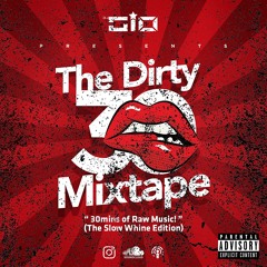 The Dirty 30 Mixtape