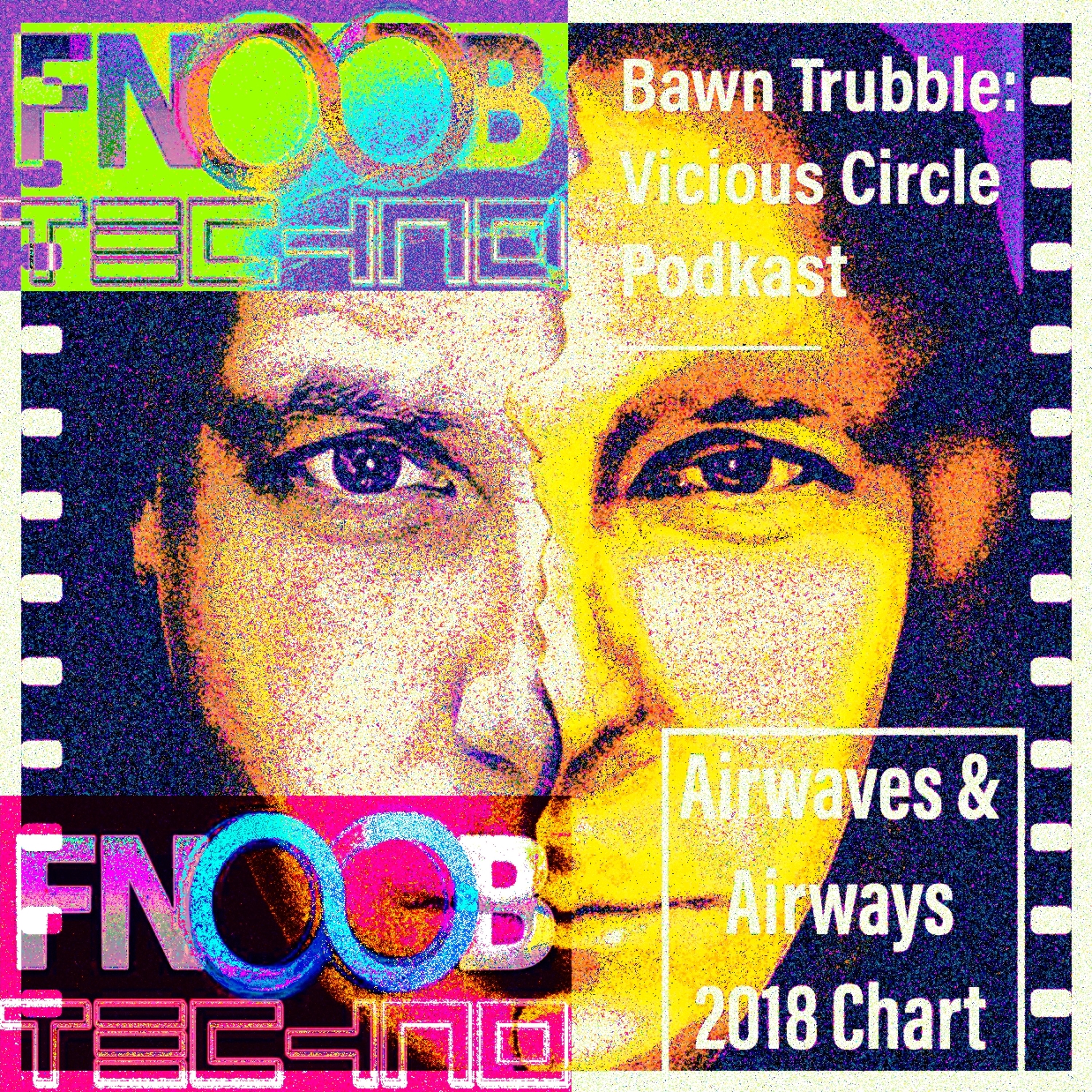 BAWN TRUBBLE : VICIOUS CIRCLE PODKAST