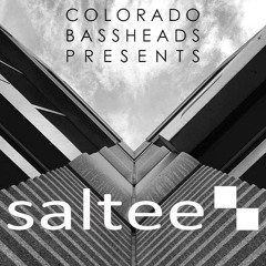 Colorado Bassheads Presents: Saltee