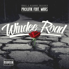 Prolifik - "Windee Road" (feat Mars)