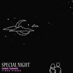 Chris Tamayo - Special Night ft Doe Fidens