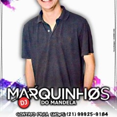 MANDELACAST (SETCAST DJ MARQUINHOS DO MANDELA)