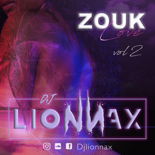 Zouk Love Vol.2