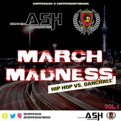 MARCH MADNESS VOL 1-COPPERASH