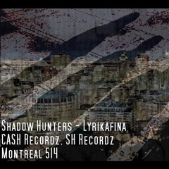 Shadow Hunters - LYRIKAFINA