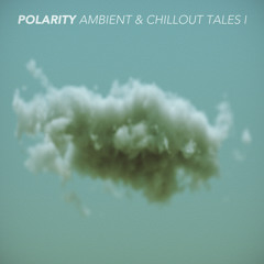 Ambient & Chillout Tales I - LP
