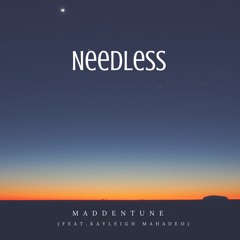 Needless (Feat. Kayleigh Mahadeo)
