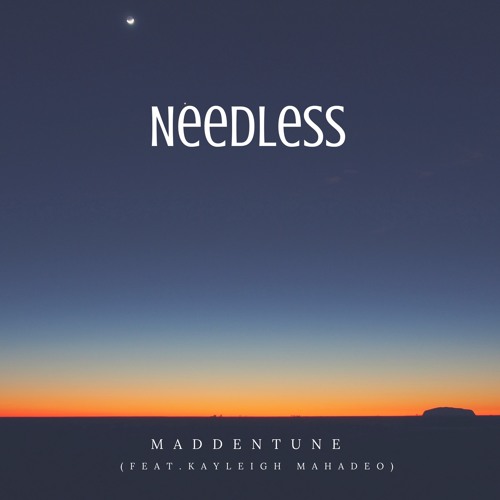 Needless (Feat. Kayleigh Mahadeo)