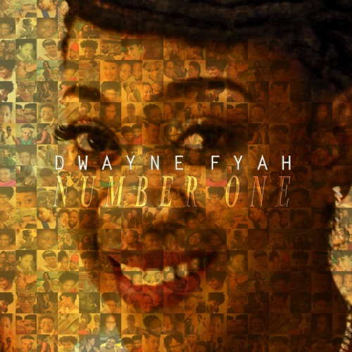 Stream Number One by Dwayne Fyah | Listen online for free on SoundCloud