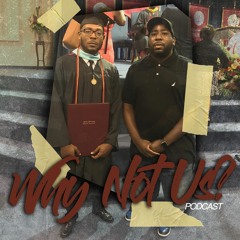 Why Not Us Episodes