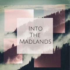 Into The Madlands - November 2016 - Frisky Radio