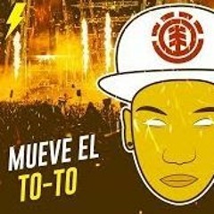 MUEVE EL T.O.T.O - DJ Chino
