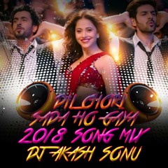 DIL CHORI SADA HO GAYA 2018 SONG MIX BY DJ AKASH SONU FROM SAIDABAD