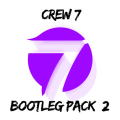 Crew 7 - Bootleg Pack 2 (Suavemente, La Isla Bonita, P!NK - Party Started, Bad Boys)