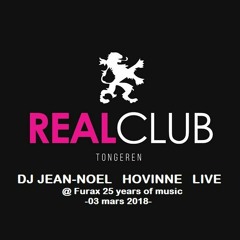DJ JEAN-NOEL HOVINNE - Live @ REAL Tongeren (25 y Furax)