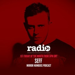 SEFF - Mirror Numbers Mixcast 006 Featuring Niceteed