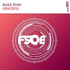 M.I.K.E. Push - Graceful [FSOE]