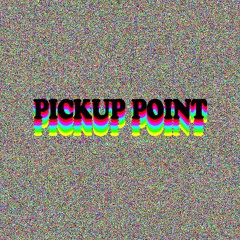 Pickup Point