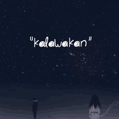 “KALAWAKAN” (Original Song)