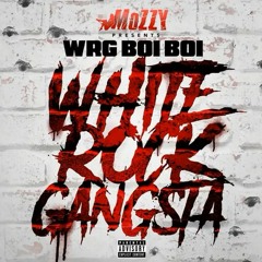 Wrg boi boi gangland