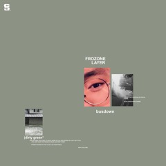 FROZONE LAYER BUSDOWN (prod. Gax) - NOT KLYDE
