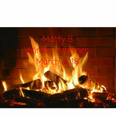 Matty B's Winter Warmer (March 2018)