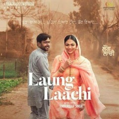 Laung Laachi title song mannat noor.mp3