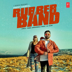 Rubber Band preet harpal