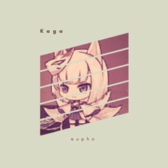 EUPHO - Kaga [＋STEMS]