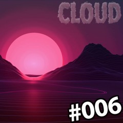 WEEKLY CLOUD ep#6