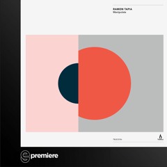 Premiere: Ramon Tapia - Manipulate - Truesoul