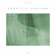 INVEINS \ Podcast 037 \ Fabrizio Lapiana